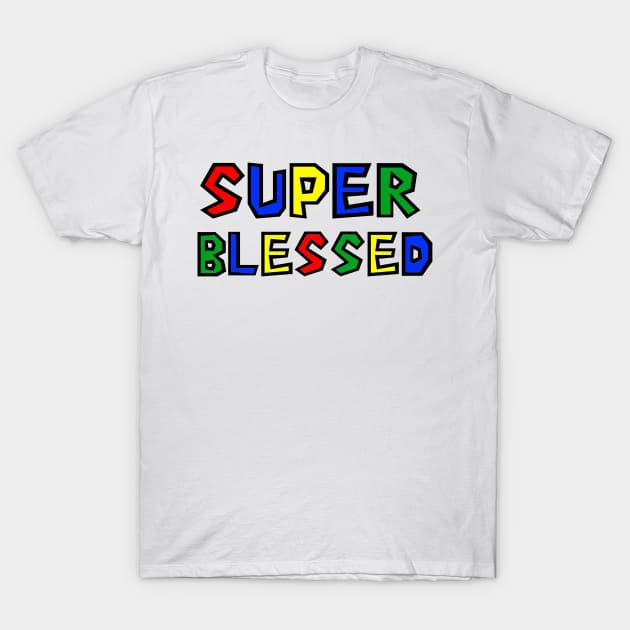 Super Blessed T-Shirt by OffWrldd